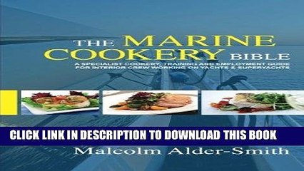 Best Seller The Marine Cookery Bible: A specialist cookery, training and employment guide for