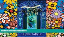 Must Have  The Woven Path (Tales from the Wyrd Museum, Book 1)  Most Wanted
