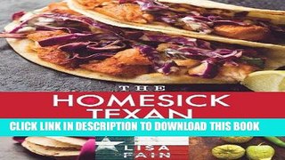 Ebook The Homesick Texan Cookbook Free Read