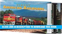 Ebook Classic American Railroads: 1. Classic American Railroads 2. More Classic American Railroads
