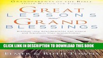 [PDF] Great Lessons and Grand Blessings Study Guide: Discover How Grandparents Can Inspire and