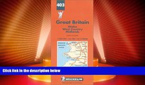 Deals in Books  Michelin Wales/West Country/Midlands, Great Britain Map No. 403 (Michelin Maps