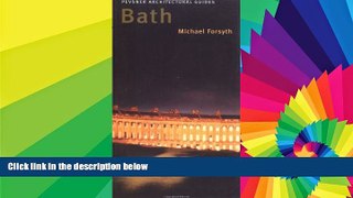 Ebook Best Deals  Pevsner Architectural Guides Bath  Full Ebook