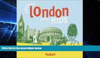 Ebook deals  Fodor s Around London with Kids, 1st Edition: 68 Great Things to Do Together (Fodor s