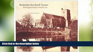 Deals in Books  Benjamin Brecknell Turner: Rural England Through a Victorian Lens (Victoria and