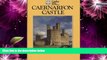 Best Buy Deals  Caernarfon Castle (CADW Guidebooks)  Best Seller Books Most Wanted