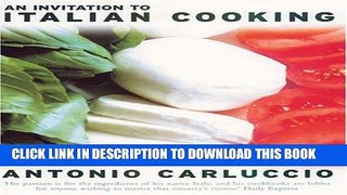 Best Seller An Invitation to Italian Cooking Free Read