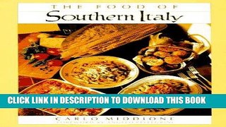 Ebook The Food of Southern Italy Free Read