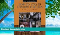 Best Buy Deals  How to  Stay In London For Less: Short-Term Apartments Ideal for All Travelers