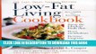 Ebook Low-Fat Living Cookbook: 250 Easy, Great-Tasting Recipes Free Read
