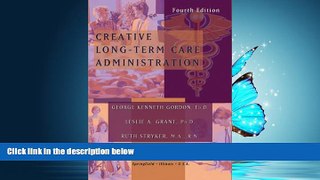 Read Creative Long-Term Care Administration FreeBest Ebook