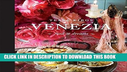 Download Video: Ebook Venezia: Food and Dreams Free Read