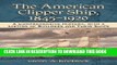 Best Seller The American Clipper Ship, 1845-1920: A Comprehensive History, with a Listing of