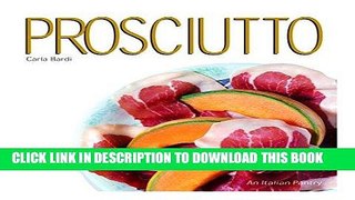 Best Seller Prosciutto (An Italian Pantry) Free Read