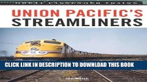 Best Seller Union Pacific s Streamliners (Great Passenger Trains) Free Read