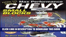 Ebook How to Build Max Performance Chevy Small Blocks on a Budget (S-A Design) Free Read