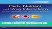 Read Now Herb, Nutrient, and Drug Interactions: Clinical Implications and Therapeutic Strategies,