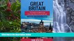 Deals in Books  Great Britain: A Traveler s Guide to the Must-See Cities in Great Britain (London,