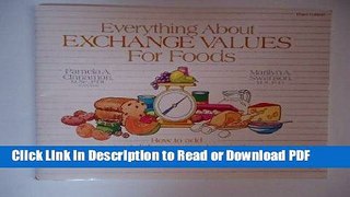 Read Everything About Exchange Values for Foods: How to Add...Mixed Dishes, Prepared Products,