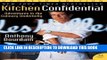 [PDF] Mobi Kitchen Confidential Updated Edition: Adventures in the Culinary Underbelly (P.S.) Full