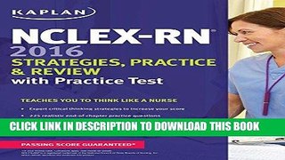 Read Now NCLEX-RN 2016 Strategies, Practice and Review with Practice Test (Kaplan Test Prep)