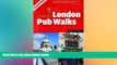 Ebook Best Deals  London Pub Walks  Most Wanted