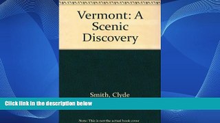 Best Buy Deals  Vermont: A Scenic Discovery  Full Ebooks Most Wanted