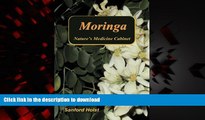 Buy books  Moringa: Nature s Medicine Cabinet