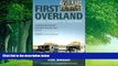 Best Buy Deals  First Overland: London-Singapore by Land Rover  Full Ebooks Most Wanted