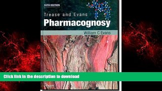 Best book  Trease and Evans  Pharmacognosy, 16e (Evans, Trease and Evans Pharmacognosy) online
