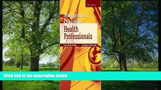 PDF Management Principles for Health Professionals 5th (fifth) edition Text Only FreeOnline Ebook
