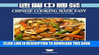 Best Seller Chinese Cooking Made Easy (Wei Quan Shi Pu = Wei-Chuan S Cookbook) Free Read