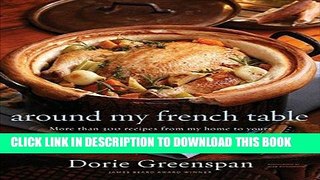 Best Seller Around My French Table: More than 300 Recipes from My Home to Yours Free Read