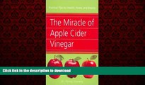 liberty book  The Miracle of Apple Cider Vinegar: Practical Tips for Health, Home,