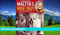 READ book  Leonard Maltins Movie Crazy: For People Who Love Movies READ ONLINE