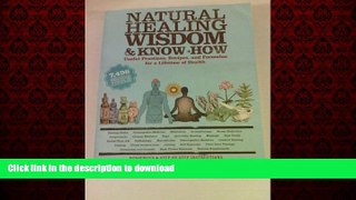 liberty book  Natural Healing Wisdom and Know How: Useful Practices, Recipes, and Formulas for