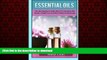 Buy book  Essential Oils: Essential Oils: The Best Beginners Guide Book for Essentials Oils