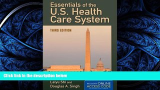 Read Essentials Of The U.S. Health Care System FullBest Ebook