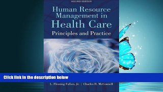 Read Human Resource Management In Health Care: Principles and Practices FullOnline