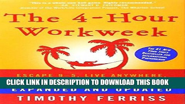 [PDF] The 4-Hour Workweek: Escape 9-5, Live Anywhere, and Join the New Rich Full Collection