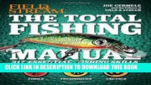 Read Now The Total Fishing Manual (Field   Stream): 317 Essential Fishing Skills (Field and