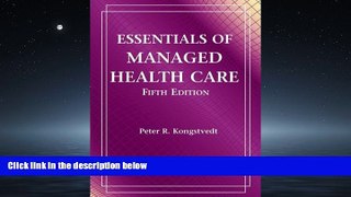 Read Essentials Of Managed Health Care FullOnline Ebook