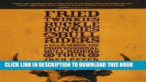 [PDF] Fried Twinkies, Buckle Bunnies,   Bull Riders: A Year Inside the Professional Bull Riders