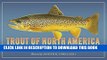 Read Now Trout of North America Wall Calendar 2017 Download Online