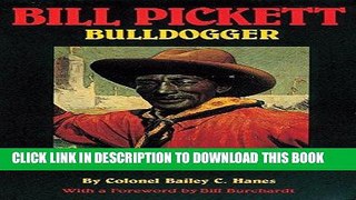 [PDF] Bill Pickett: Bulldogger (Biography of a Black Cowboy) Popular Collection