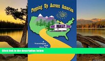 Buy NOW  Popping Up Across America: A Travelogue and How To Guide  Premium Ebooks Online Ebooks