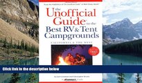 Buy NOW  The Unofficial Guide to the Best RV   Tent Campgrounds, California   the West (Unofficial