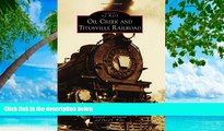 Buy NOW  Oil Creek and Titusville Railroad (Images of Rail)  Premium Ebooks Best Seller in USA