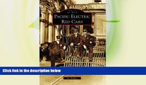 Big Sales  Pacific Electric Red Cars (Images of Rail: California)  Premium Ebooks Online Ebooks