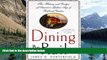 Deals in Books  Dining By Rail: The History and Recipes of America s Golden Age of Railroad